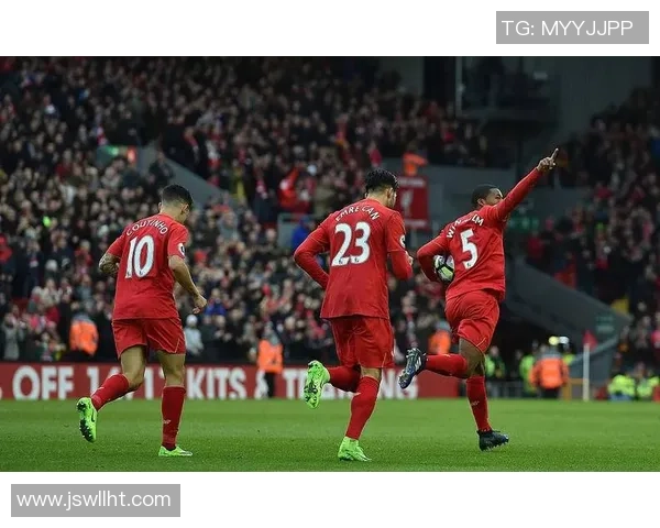 英超精彩对决利物浦大胜那不勒斯全场沸腾瞬间回顾