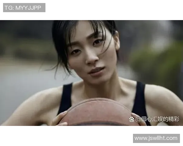 姚明姐姐的名字背后隐藏的故事与她对篮球的影响力分析